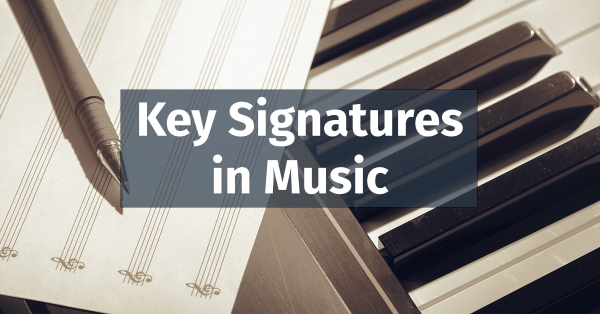 What Are Key Signatures In Music? - Music Easily