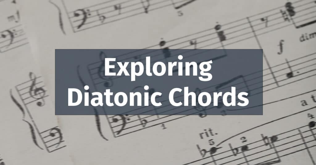 Diatonic Chords