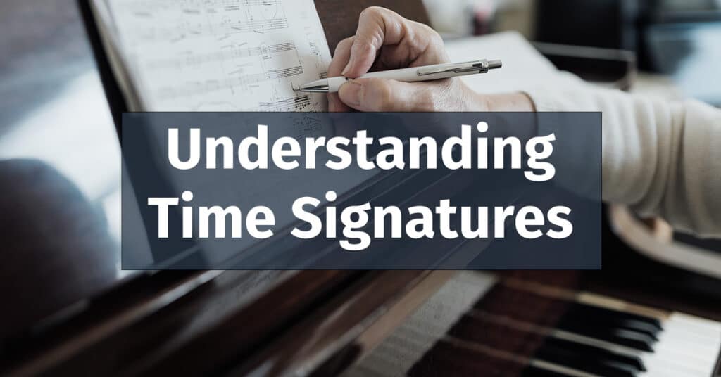 Understanding Time Signatures